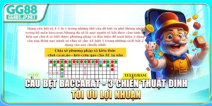 cau-bet-baccarat-3-chien-thuat-dinh-toi-uu-loi-nhuan
