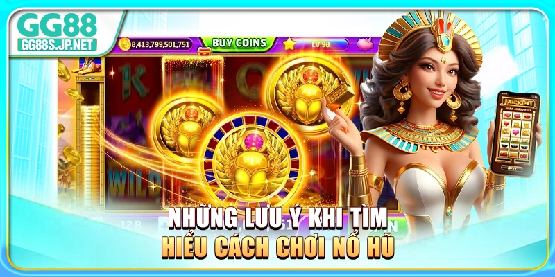 hoi-vien-de-hieu-sai-cach-choi-no-hu