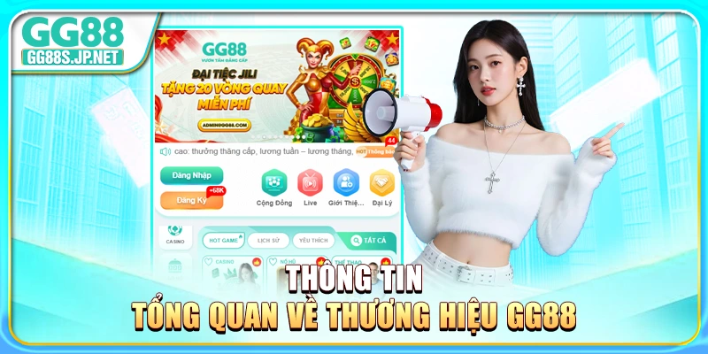 thong-tin-tong-quan-ve-thuong-hieu-gg88