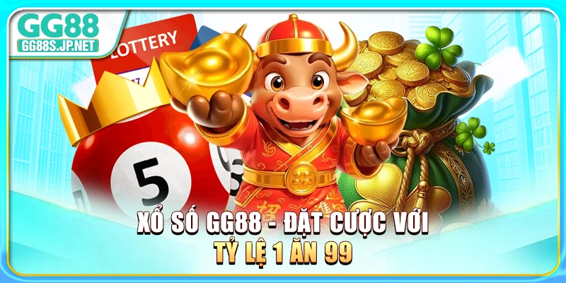 xo-so-gg88-dat-cuoc-voi-ty-le-1-an-99