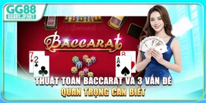 thuat-toan-baccarat-va-3-van-de-quan-trong-can-biet